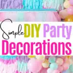 DIY Party Decorations