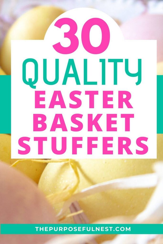 Easter Basket Filler Ideas