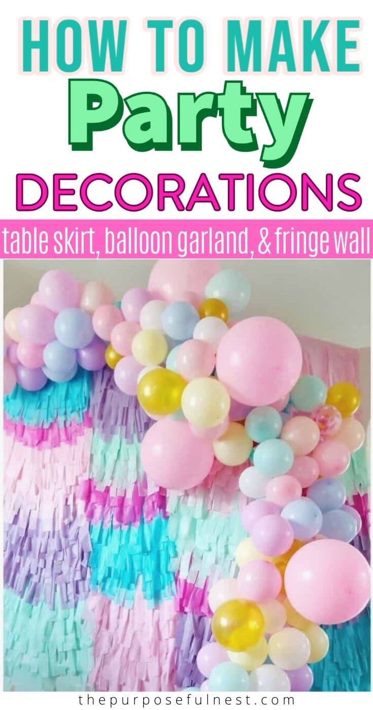 DIY Party Decorations | The Purposeful Nest