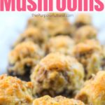 Sausage and Cream Cheese Stuffed Mushrooms